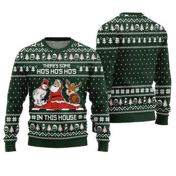There Some Ho Ho Ho in This House Naughty Xmas Sweater - Moonbestprint