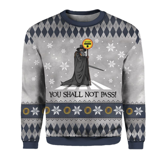 The Lord Of The Rings You Shall Not Pass Ugly Christmas Sweater - Moonbestprint