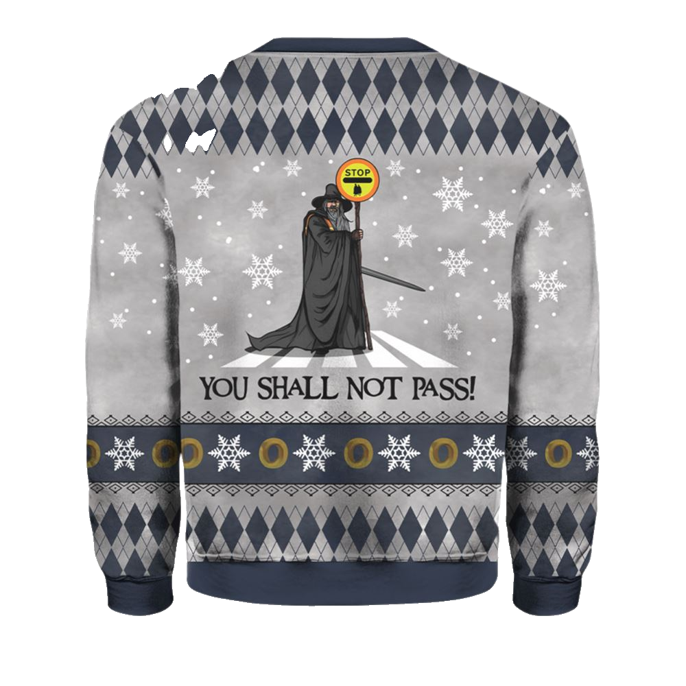 The Lord Of The Rings You Shall Not Pass Ugly Christmas Sweater - Moonbestprint
