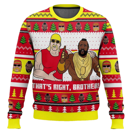 That's Right Brother Hogan And T Ugly Christmas Sweater – Moonbestprint