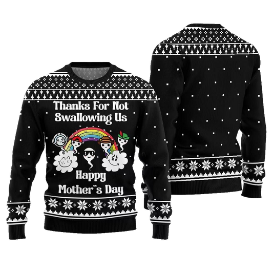 Thanks For Not Swallowing Us Happy Mother Day Ugly Sweater Christmas 2026 - Moonbestprint