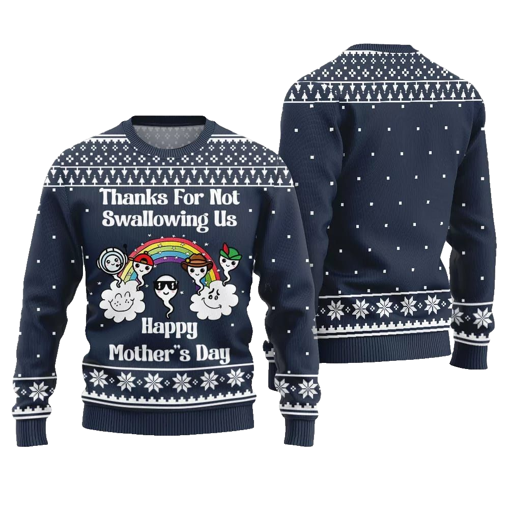 Thanks For Not Swallowing Us Happy Mother Day Ugly Sweater Christmas 2026 - Moonbestprint