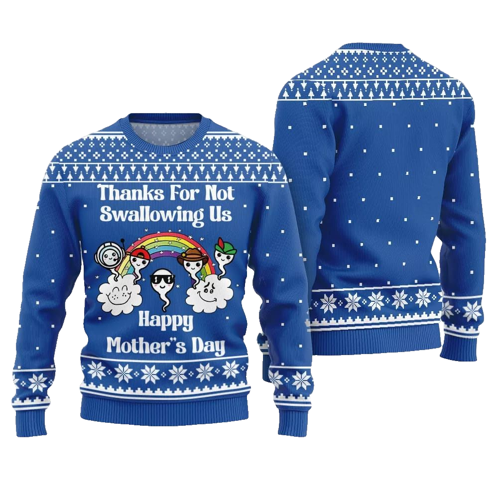 Thanks For Not Swallowing Us Happy Mother Day Ugly Sweater Christmas 2026 - Moonbestprint