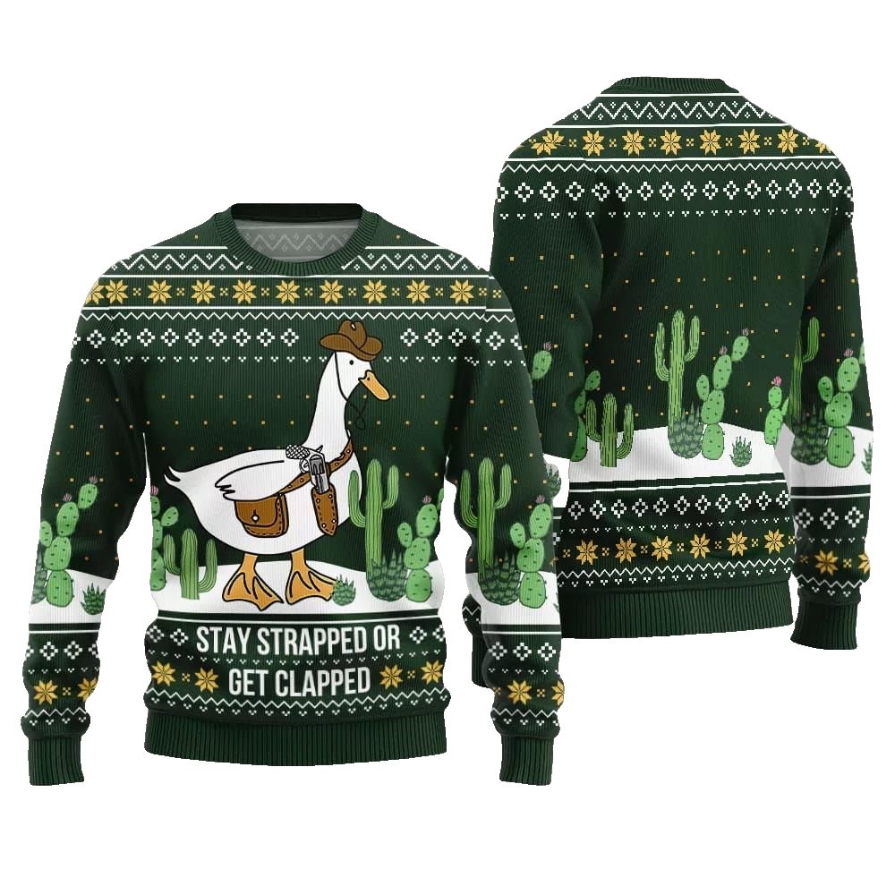 Stay Strapped Or Get Clapped Ugly Sweater Christmas 2026 - Moonbestprint