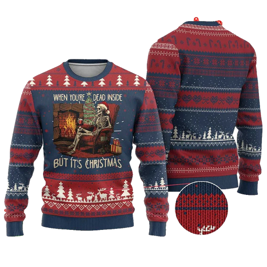 Skeleton When You're Dead Inside But It's Christmas Ugly Sweater - Moonbestprint