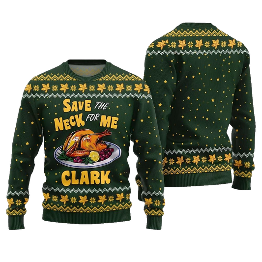 Save the Neck for Me Clark Christmas Vacation Ugly Sweater Christmas 2026 - Moonbestprint