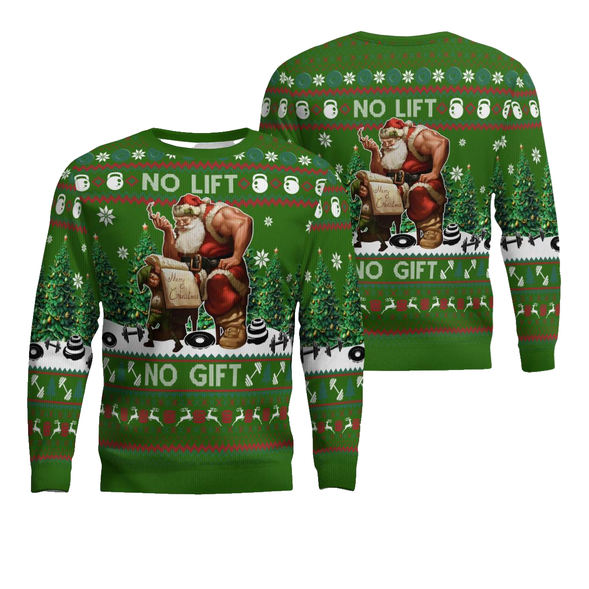 Santa No Lift No Gift Merry Christmas Ugly Christmas Sweater Green – Moonbestprint