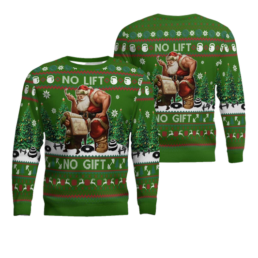 Santa No Lift No Gift Merry Christmas Ugly Christmas Sweater Green – Moonbestprint