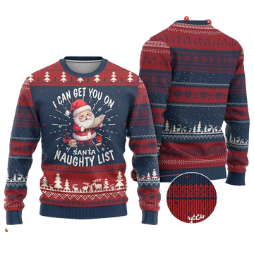 Santa I Can Get You On The Naughty List Ugly Christmas Sweater - Moonbestprint