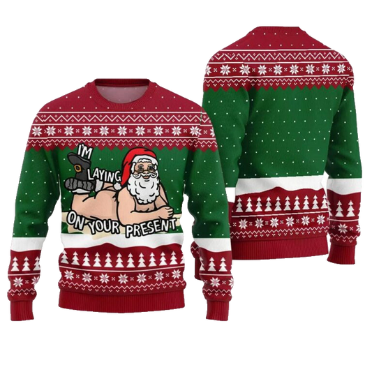 Santa Claus I'm Laying On Your Present Ugly Christmas Sweater – Moonbestprint