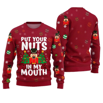 Put Your Nuts In My Mouth Inappropriate Ugly Christmas Sweater - Moonbestprint