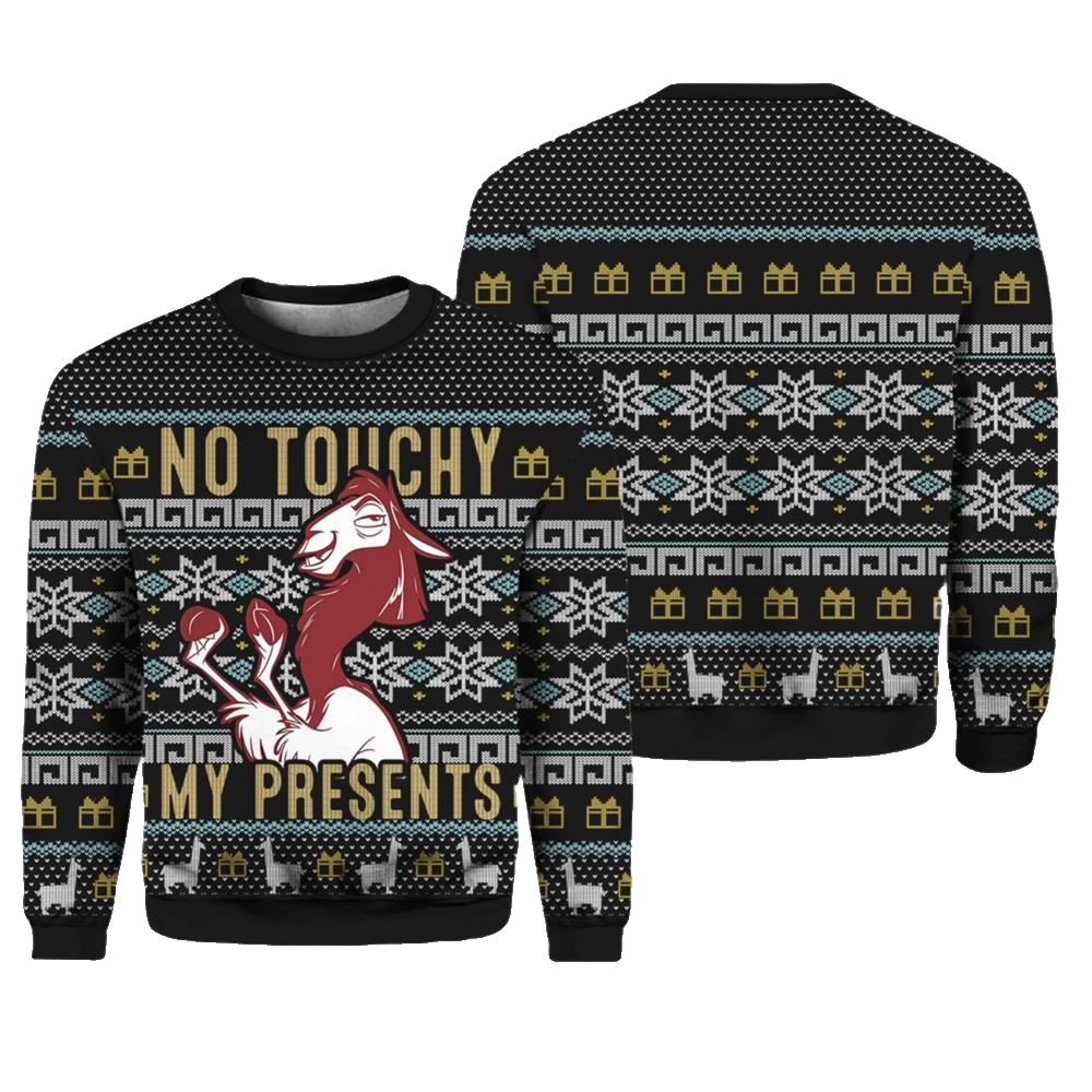 No Touchy My Presents The Emperor's New Groove Ugly Christmas Sweater - Moonbestprint