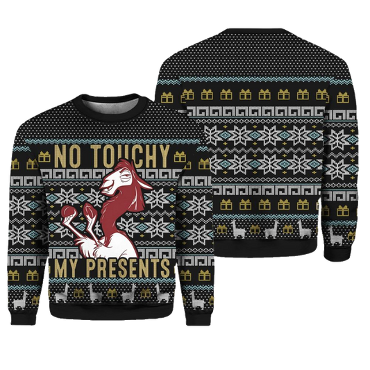 No Touchy My Presents The Emperor's New Groove Ugly Christmas Sweater - Moonbestprint