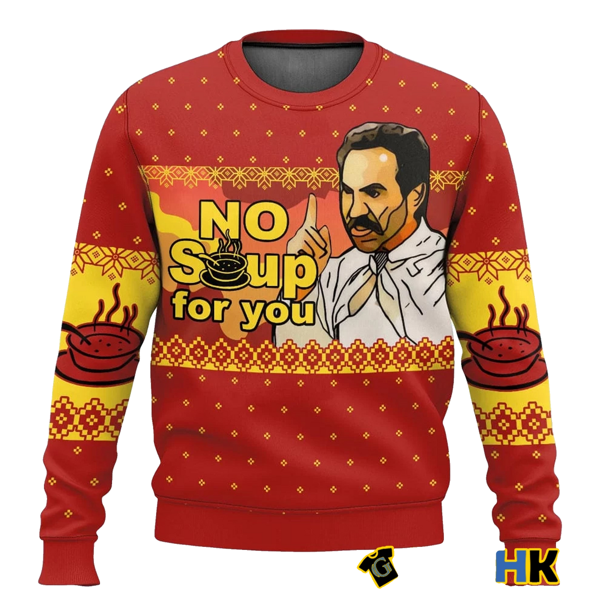No Soup For You Seinfeld Ugly Christmas Sweater - Moonbestprint