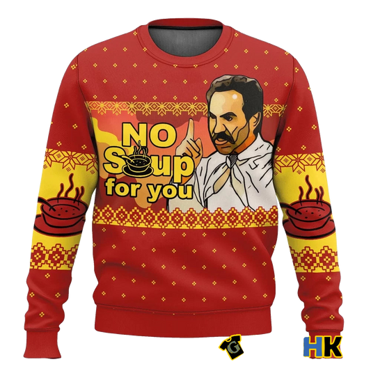 No Soup For You Seinfeld Ugly Christmas Sweater - Moonbestprint