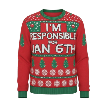 Nancy Pelosi I'm Responsible For Jan 6Th Christmas Ugly Sweater - Moonbestprint