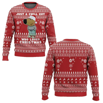 I'm Just a Chill Guy Meme Who Loves Christmas Ugly Sweater – Moonbestprint