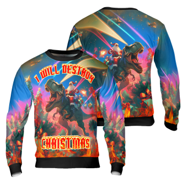 I Will Destroy Christmas Sweater, Santa Ugly Christmas Sweater – Moonbestprint