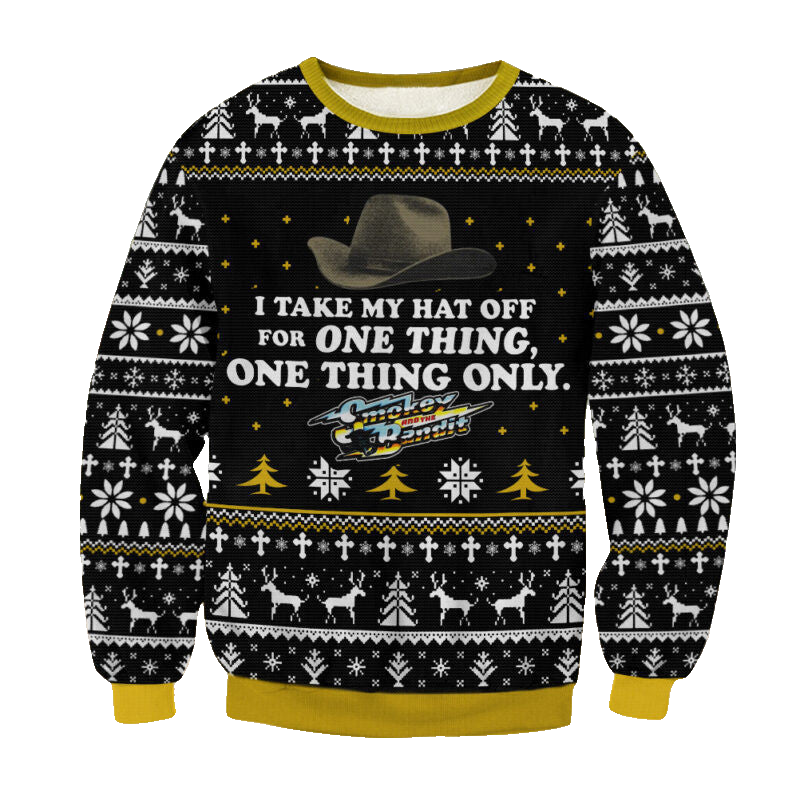I Take My Hat Off for One Thing Only Ugly Christmas Sweater – Moonbestprint
