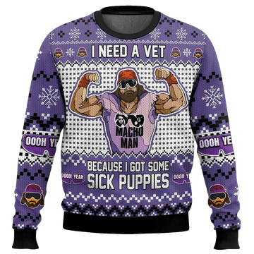 I Need A Vet Sick Puppies Macho Man Ugly Christmas Sweater – Moonbestprint