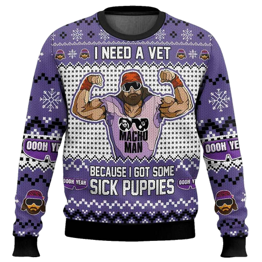 I Need A Vet Sick Puppies Macho Man Ugly Christmas Sweater – Moonbestprint