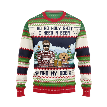 Ho Ho Holy I Need A Beer Bourbon Wine And My Dog Ugly Sweater – Moonbestprint
