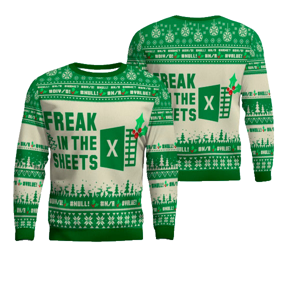 Freak In The Sheets Spreadsheet Excel Christmas Ugly Sweater – Moonbestprint