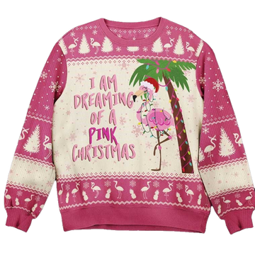Flamingo I Am Dreaming Of A Pink Christmas Ugly Sweater – Moonbestprint