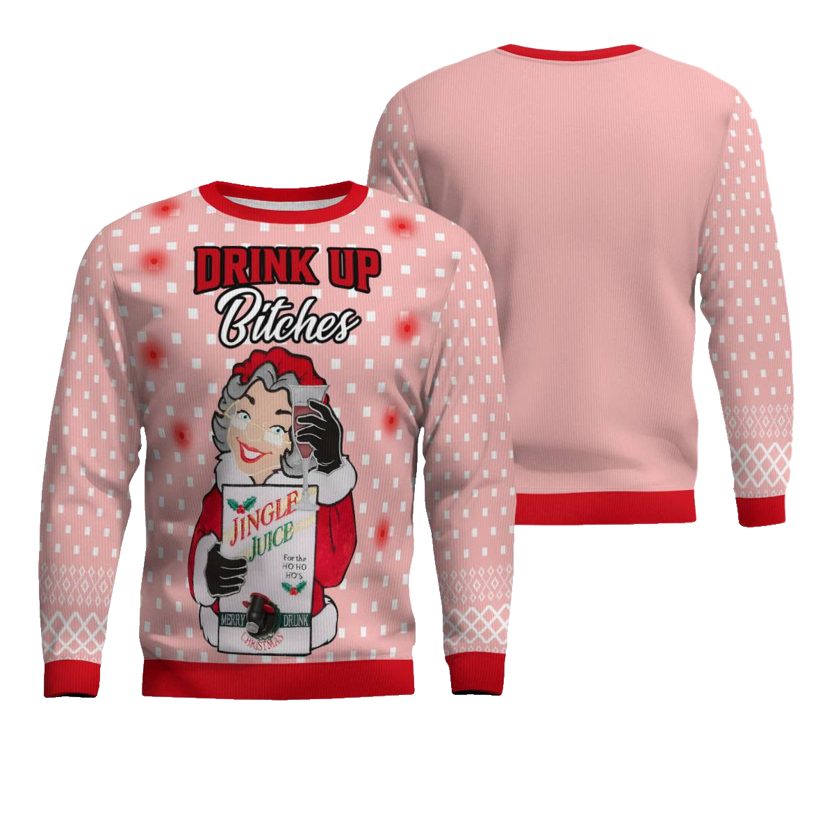 Drink Up Bitches Ugly Christmas Sweater Powder Pink – Moonbestprint