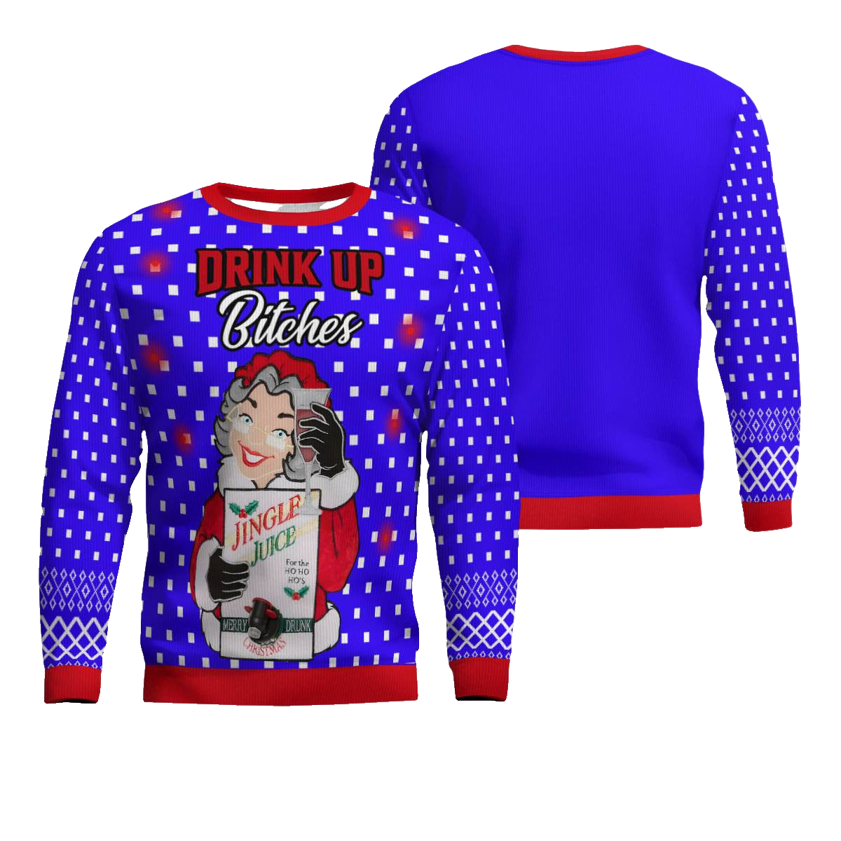 Drink Up Bitches Ugly Christmas Sweater Blue – Moonbestprint