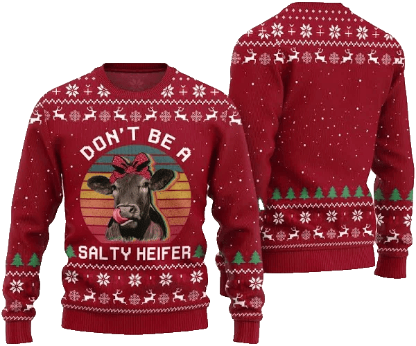 Don't Be A Salty Heifer Ugly Christmas Sweater – Moonbestprint