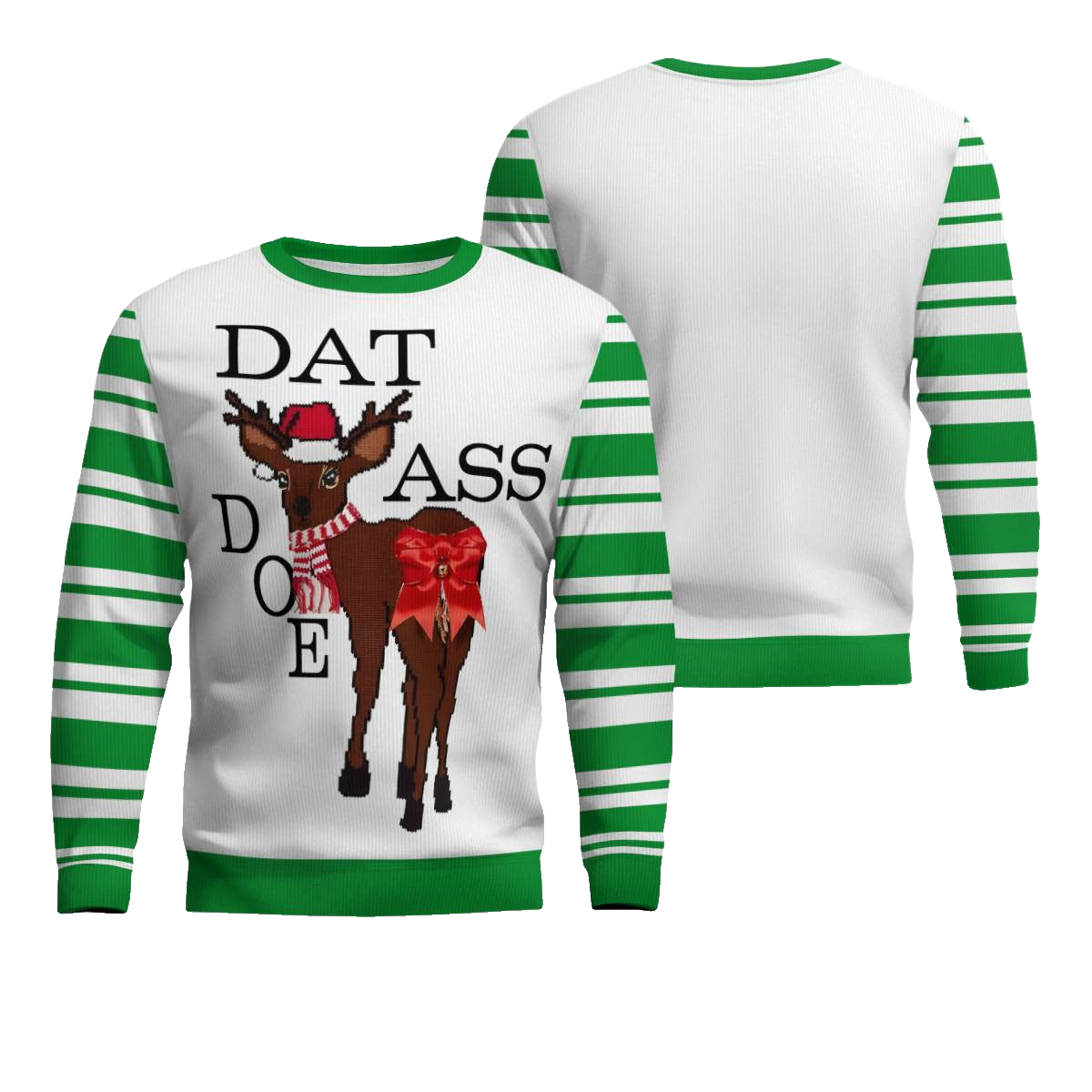 Dat Ass Doe Ugly Christmas Sweater Green – Moonbestprint