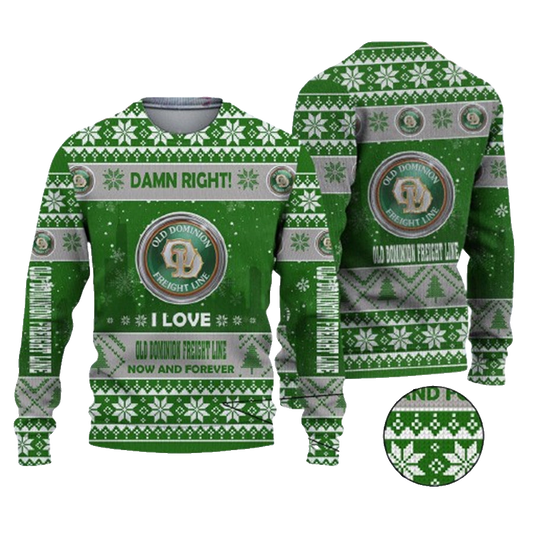 Damn Right I Love Old Dominion Freight Line Now And Forever Ugly Christmas Sweater – Moonbestprint