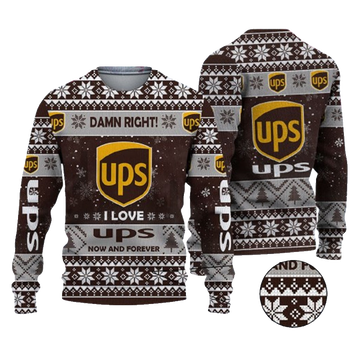 Damn Right I Love Ups Now And Forever Ugly Christmas Sweater – Moonbestprint