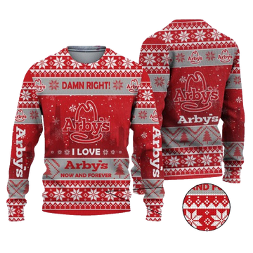 Damn Right I Love Arbys Now And Forever Ugly Christmas Sweater – Moonbestprint