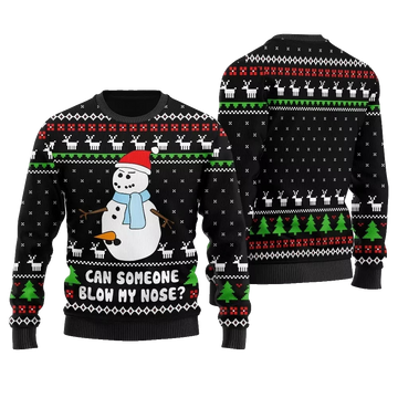 Can Someone Snowman Blow My Nose Ugly Christmas Sweater Black – Moonbestprint