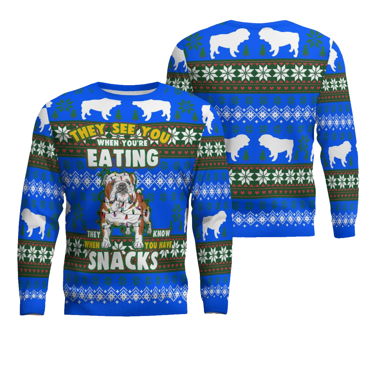 Bulldog They See You When You're Eating Snack Ugly Christmas Sweater Blue – Moonbestprint