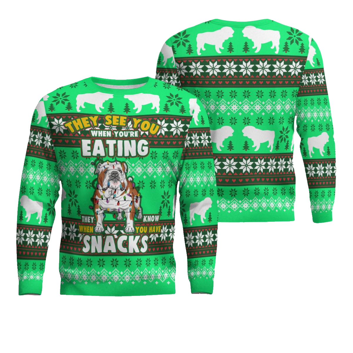 Bulldog They See You When You're Eating Snack Ugly Christmas Sweater Green – Moonbestprint
