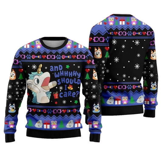 Bluey Unicorse Why Should I Care Ugly Christmas Sweater – Moonbestprint