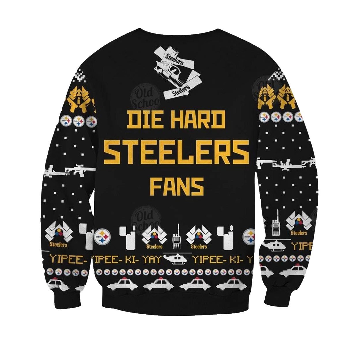 Pittsburgh Steelers Christmas Ugly Sweater Die Hard Fan Now I Have A Machine Gun Ho Ho Ho AOP Sweatshirt - Moonbestprint