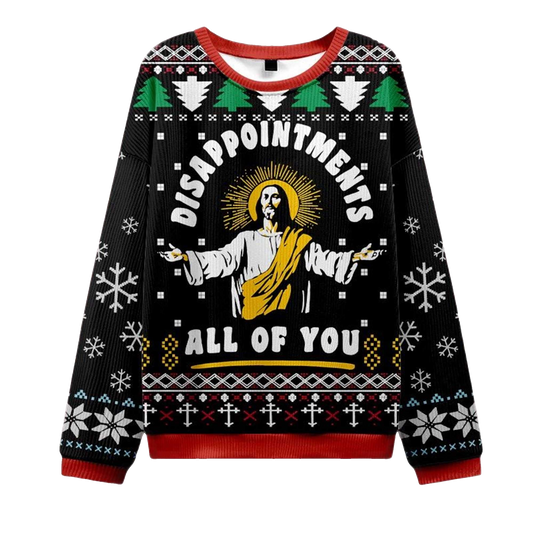 2026 Disappointment All Of You Ugly Sweater Moonbestprint
