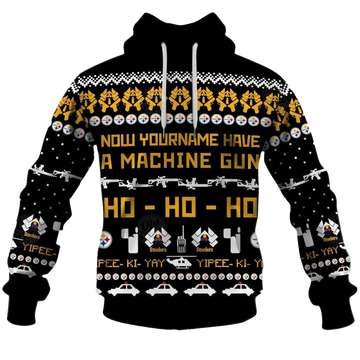 Pittsburgh Steelers Christmas Ugly Sweater Die Hard Fan Now I Have A Machine Gun Ho Ho Ho AOP Hoodie - Moonbestprint
