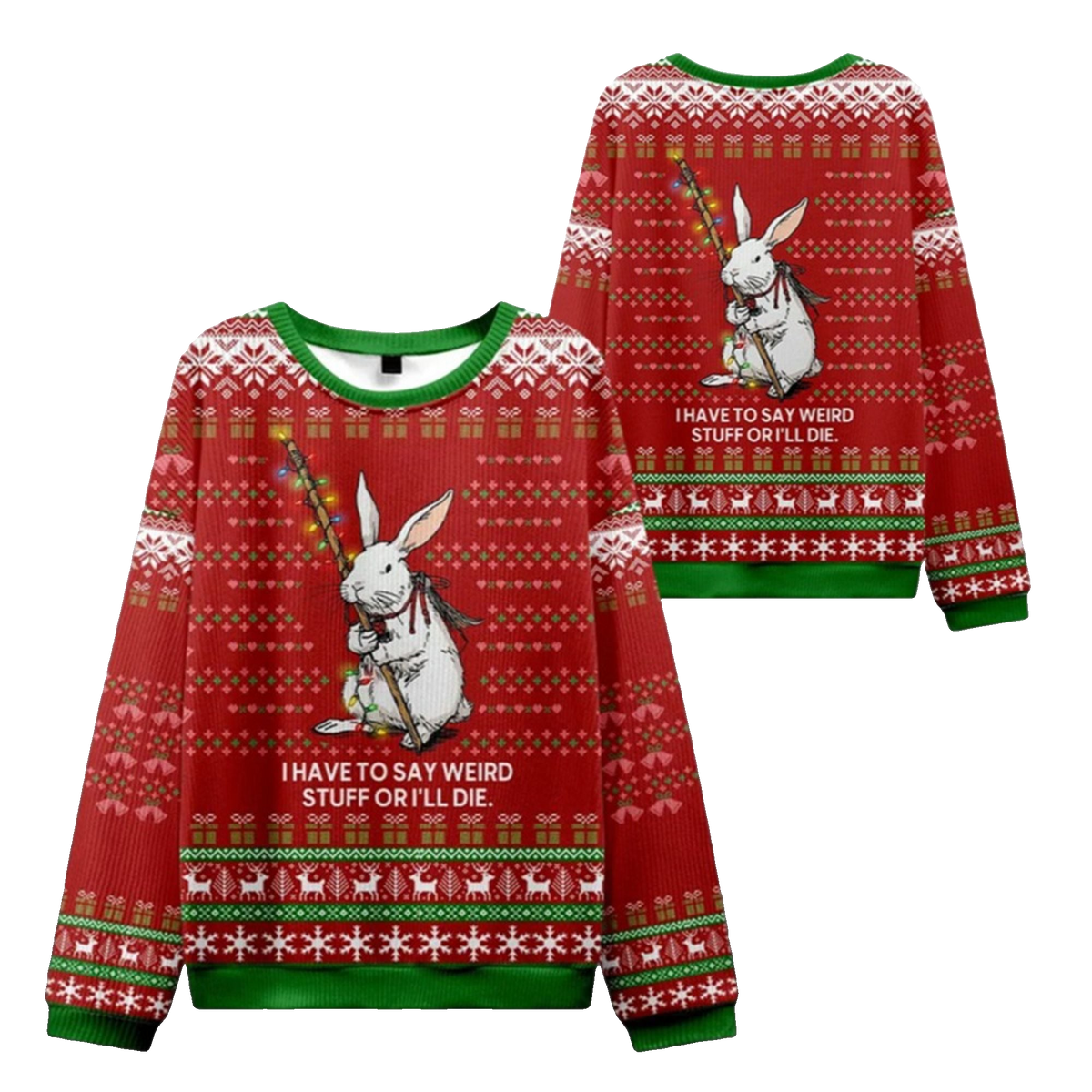 2026 Christmas Rabbit Say It or Die Ugly Sweater - Moonbestprint