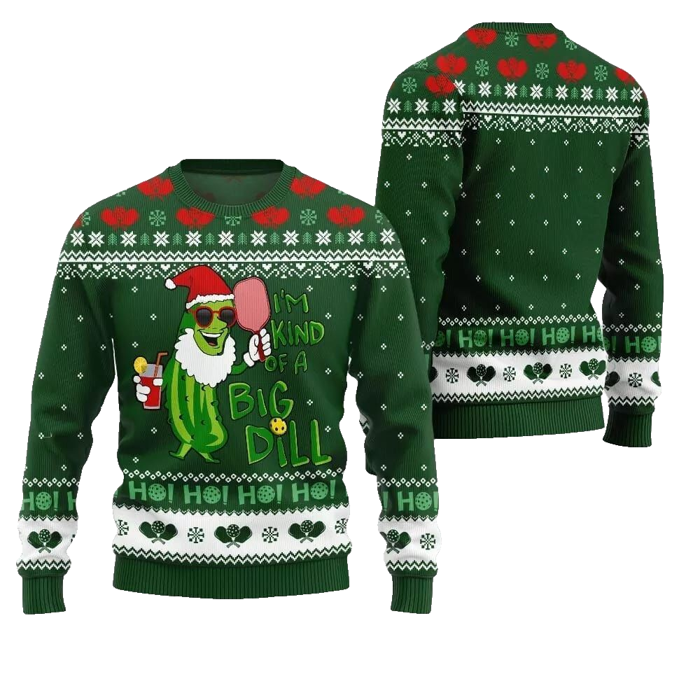 2026 Christmas Pickleball Im Kind Of A Big Dill Ugly Christmas Sweater - Moonbestprint