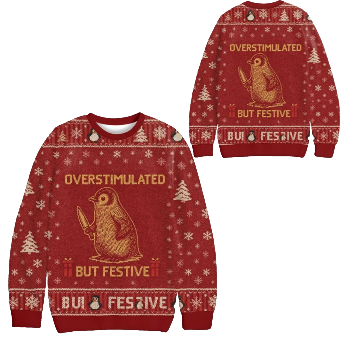 2026 Christmas Penguin Overstimulated So Funny Ugly Sweater - Moonbestprint
