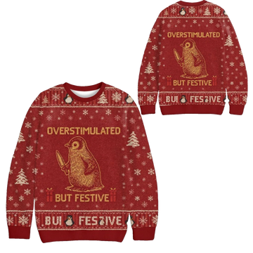 2026 Christmas Penguin Overstimulated So Funny Ugly Sweater - Moonbestprint