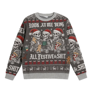 2026 Christmas Look at Me Being Festive Skeleton Ugly Sweater - Moonbestprint