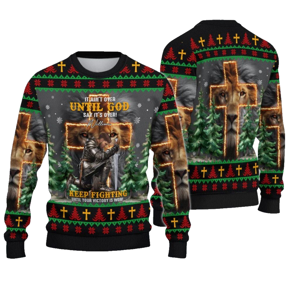 2026 Christmas It Ain't Over Until God Says It's Over Christmas Ugly Sweatshirt - Moonbestprint