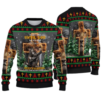 2026 Christmas It Ain't Over Until God Says It's Over Christmas Ugly Sweatshirt - Moonbestprint