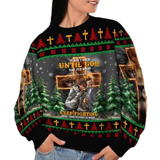 2026 Christmas It Ain't Over Until God Says It's Over Christmas Ugly Sweatshirt - Moonbestprint
